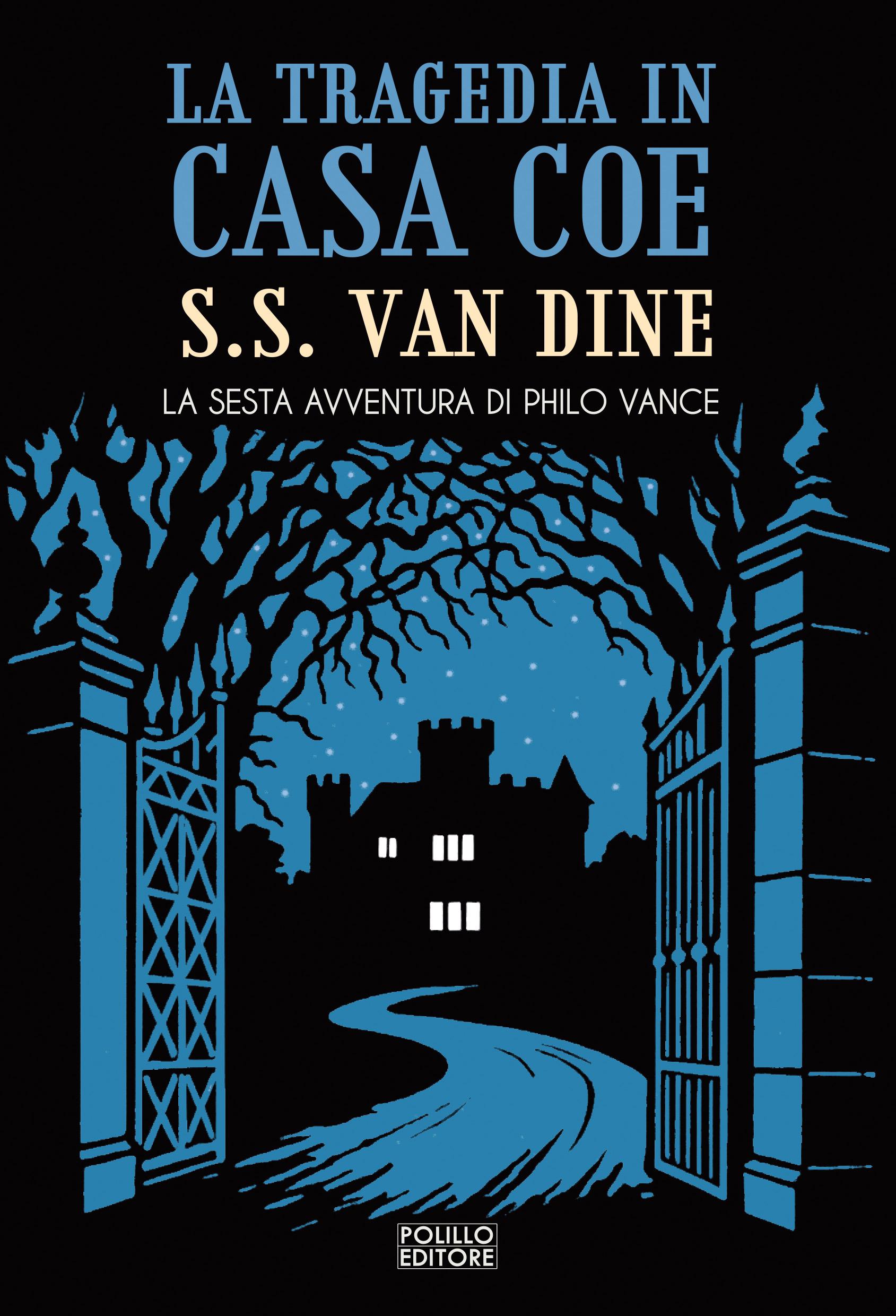 LA TRAGEDIA IN CASA COE LA TRAGEDIA IN CASA COE