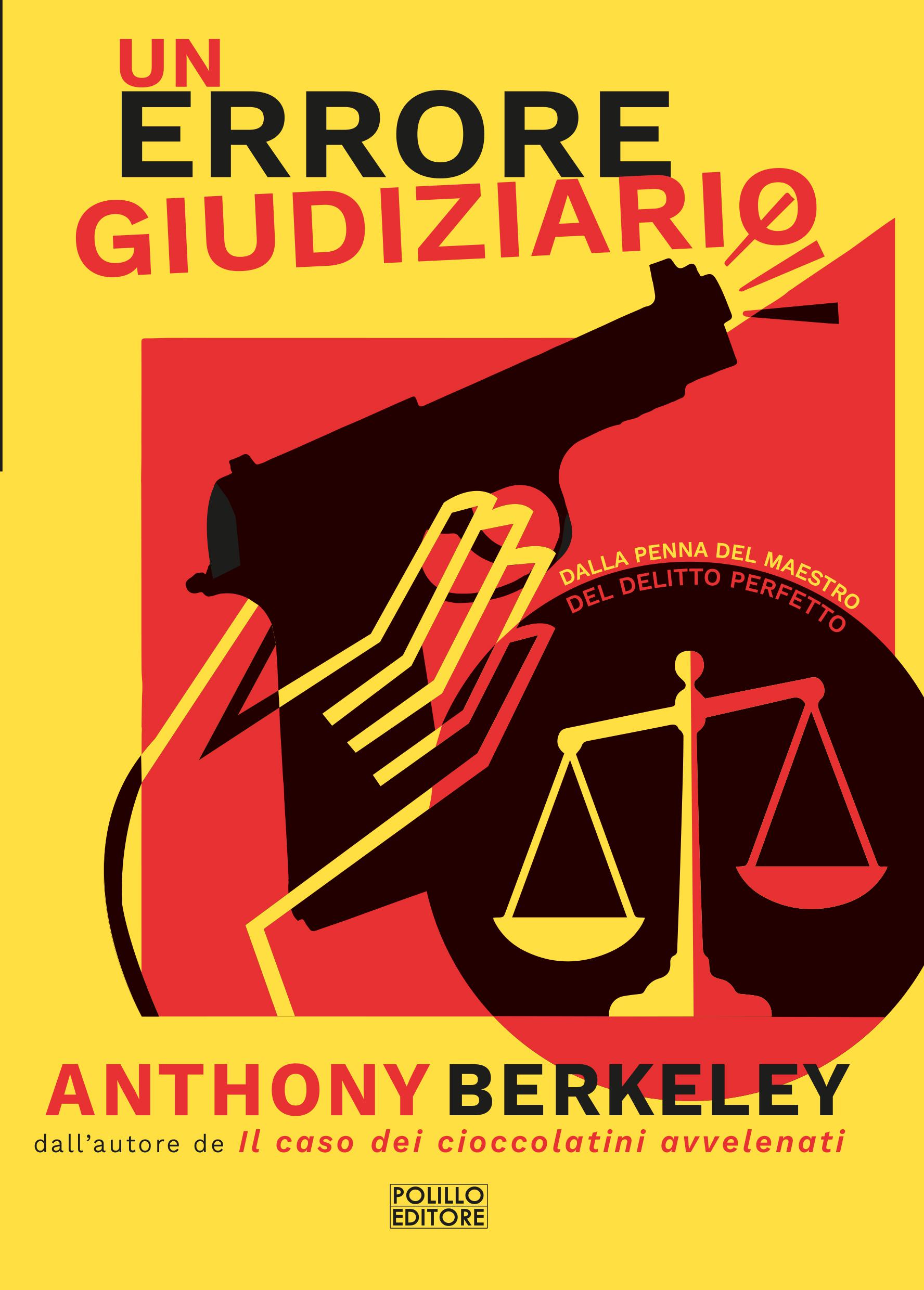UN ERRORE GIUDIZIARIO  UN ERRORE GIUDIZIARIO
